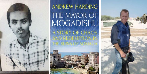 Left, Mohammed Nur in his early days; centre, The Mayor of Mogadishu; and author Andrew Harding at the Amisom base in Mogadishu. COURTESY PHOTOS | ANDREW HARDING
